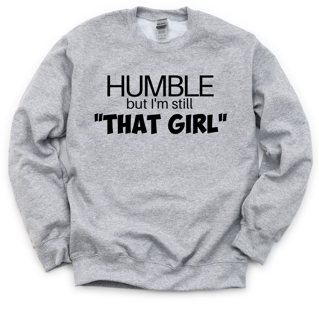 That Girl Unisex Sweatshirt