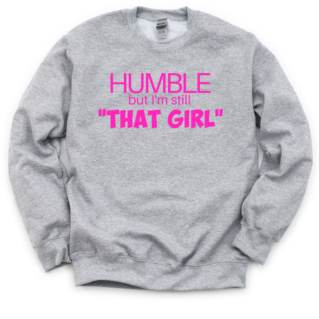 That Girl Unisex Sweatshirt