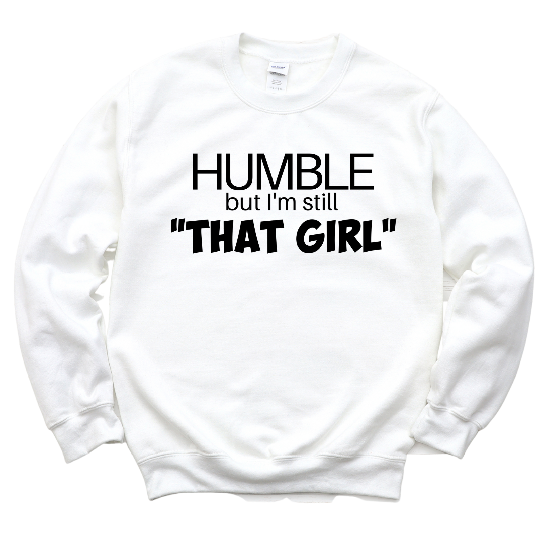 That Girl Unisex Sweatshirt