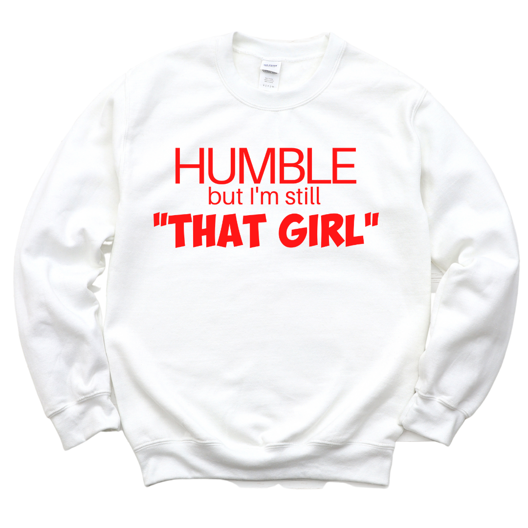 That Girl Unisex Sweatshirt