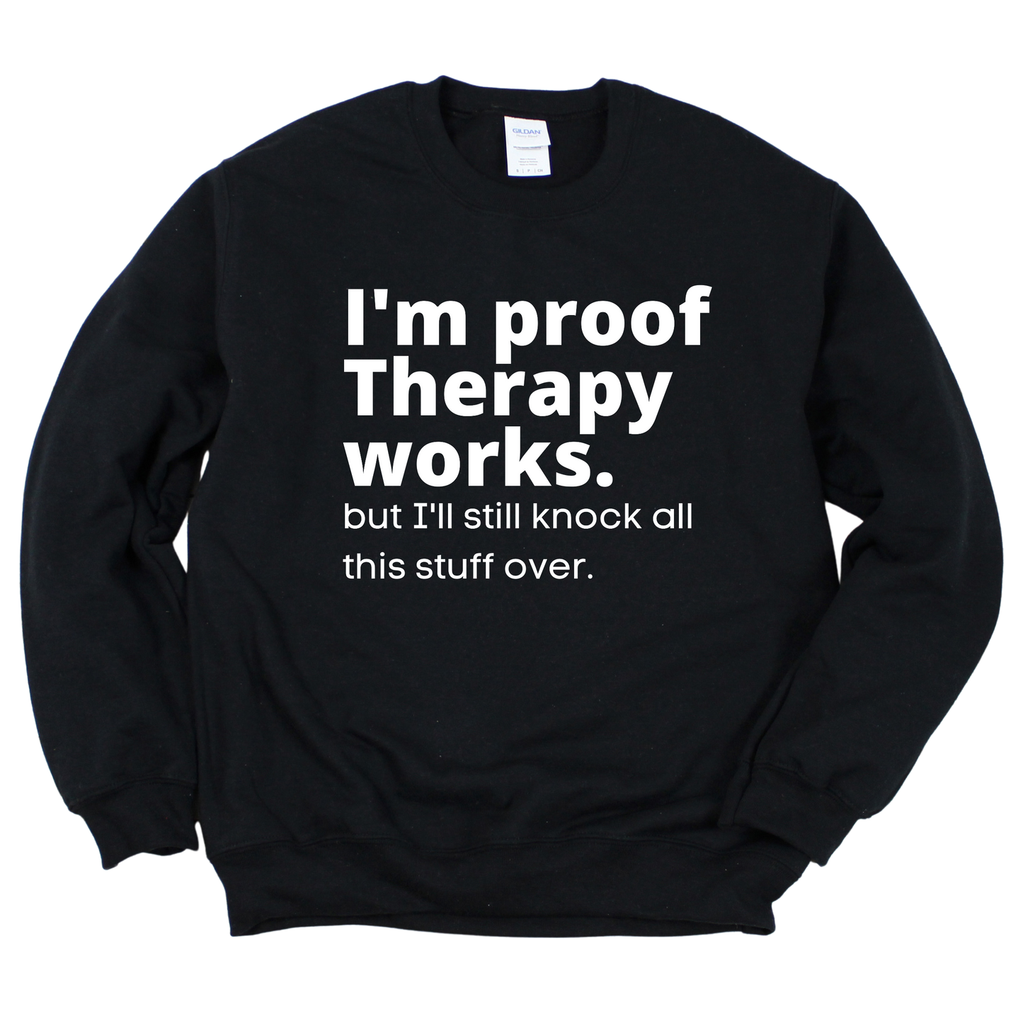 Therapy Works Unisex Sweatshirt