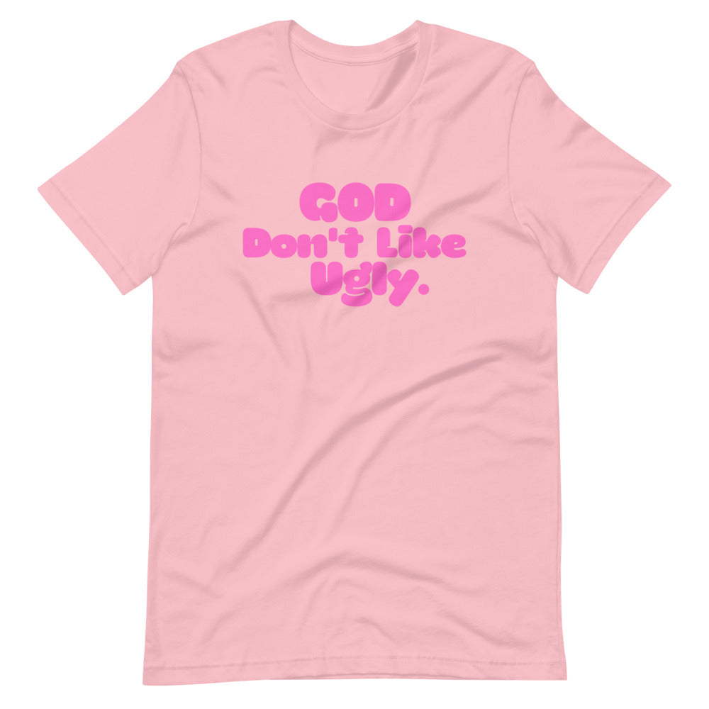 GOD Don't Like Ugly. Short-Sleeve Unisex T-Shirt