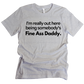 Fine Ass Daddy Unisex Tshirt