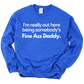 Fine Ass Daddy Unisex Sweatshirt