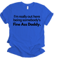 Fine Ass Daddy Unisex Tshirt