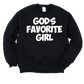 GOD's Favorite Girl Unisex Sweatshirt