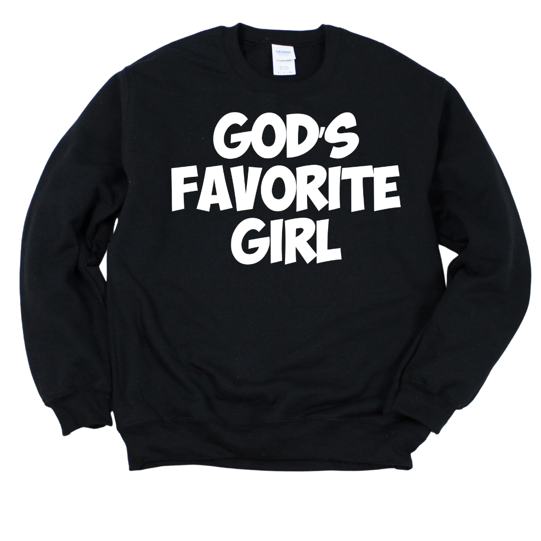 GOD's Favorite Girl Unisex Sweatshirt