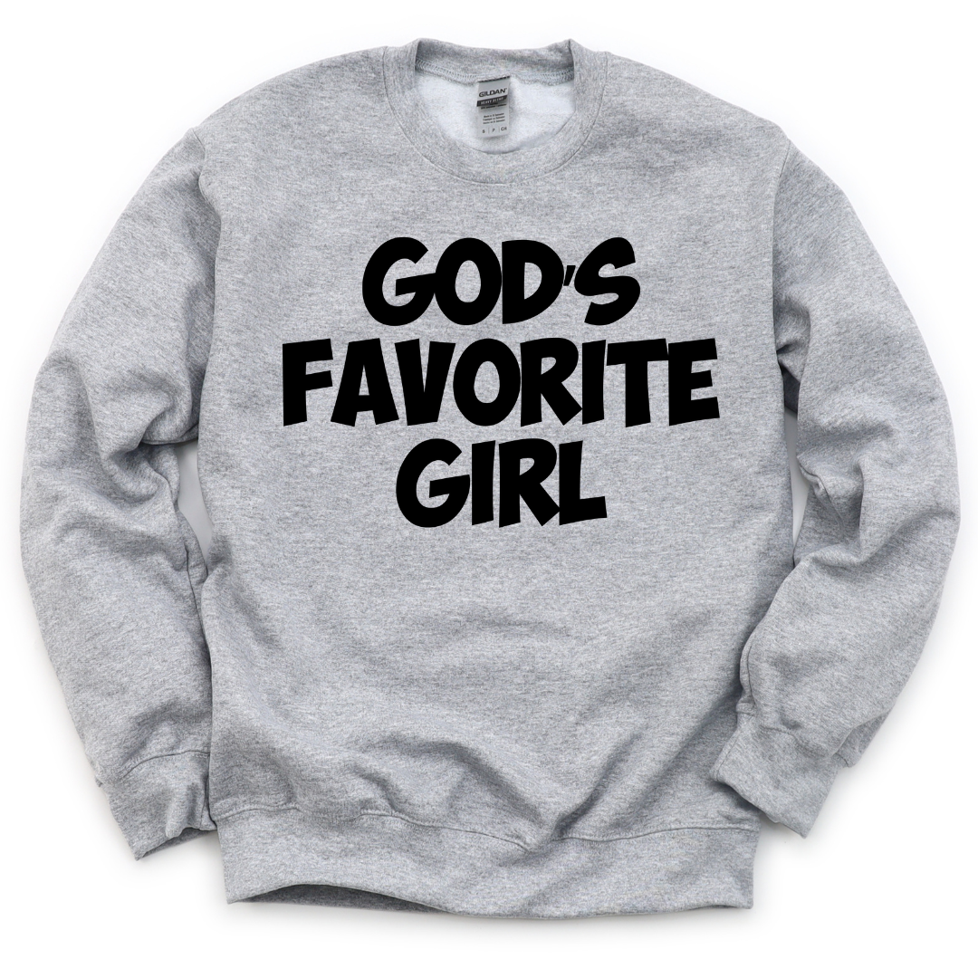 GOD's Favorite Girl Unisex Sweatshirt