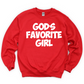 GOD's Favorite Girl Unisex Sweatshirt