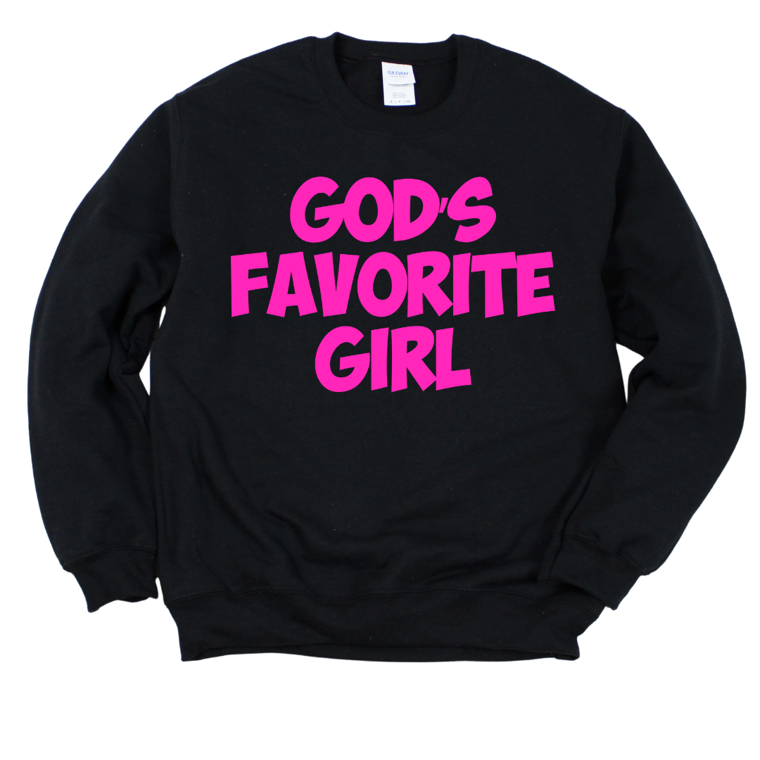 GOD's Favorite Girl Unisex Sweatshirt