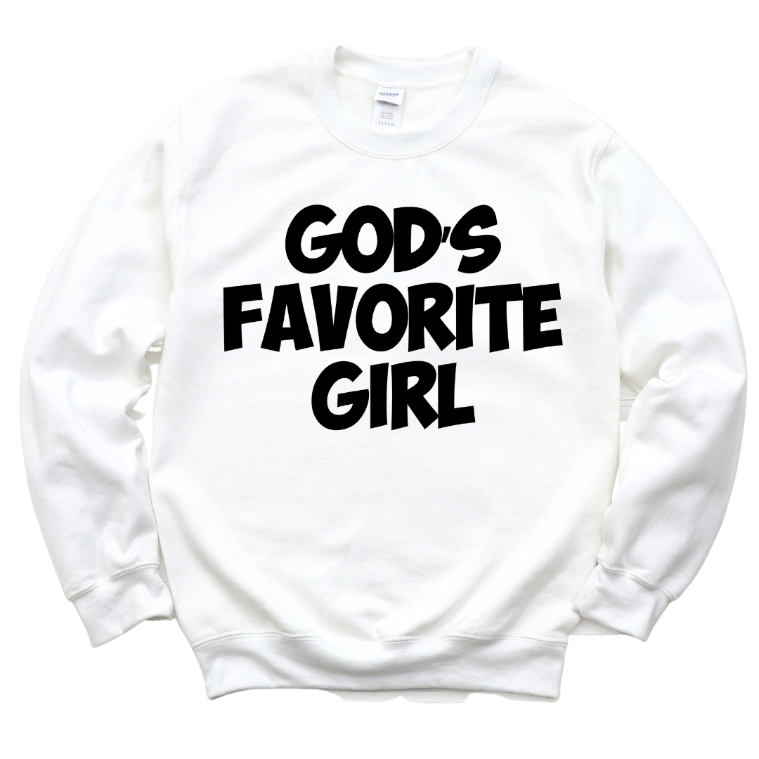 GOD's Favorite Girl Unisex Sweatshirt