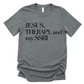 Jesus & Therapy Unisex Tshirt