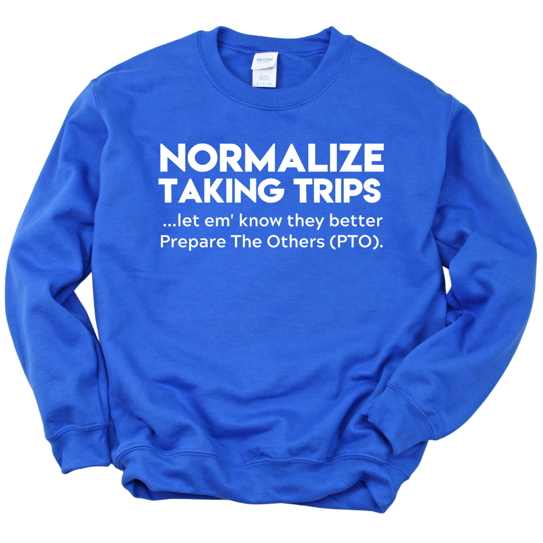 Prepare the Others (PTO) Unisex Sweatshirt