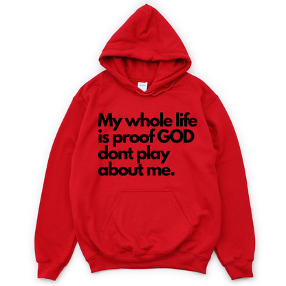 He don't play Unisex Hoodie