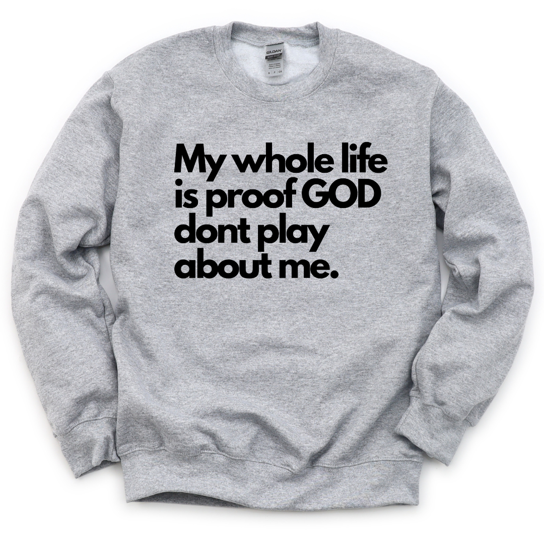 He don't play Unisex Sweatshirt