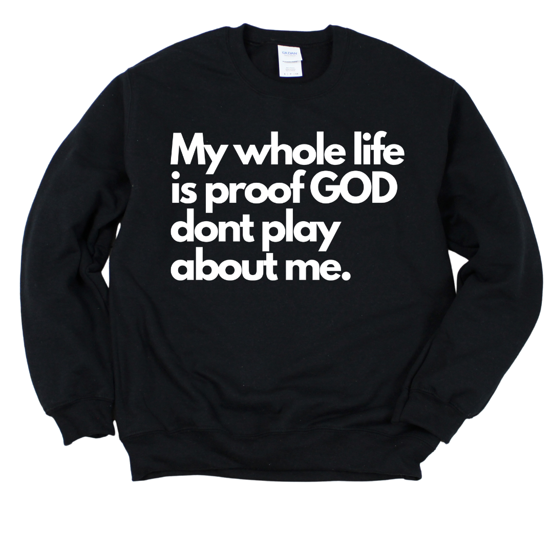 He don't play Unisex Sweatshirt