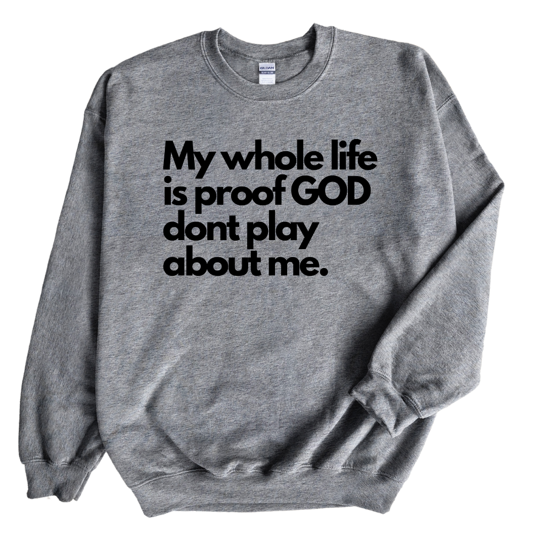 He don't play Unisex Sweatshirt