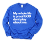 He don't play Unisex Sweatshirt