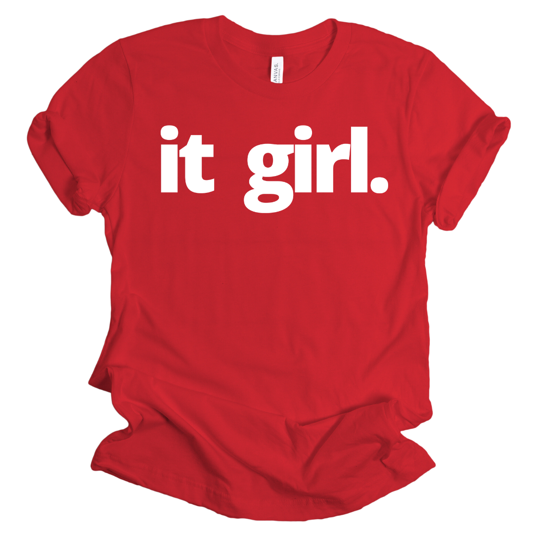 it girl Unisex T-shirt