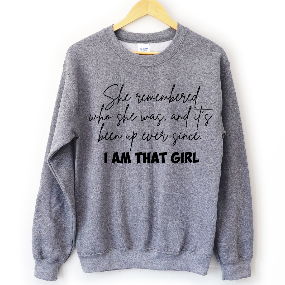 She remembered who she was Unisex Sweatshirt