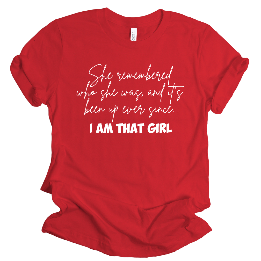 She remembered who she was Unisex T-shirt