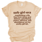 Soft Girl Era Unisex T-shirt