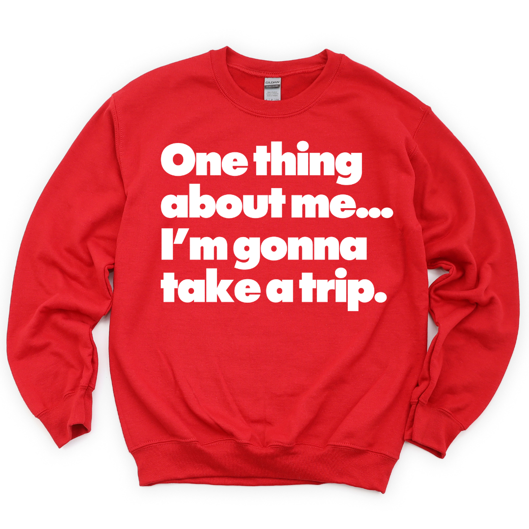 Taking Trips Unisex Sweatshirt