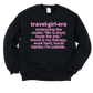 Travel Girl Era Unisex Sweatshirt
