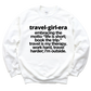 Travel Girl Era Unisex Sweatshirt