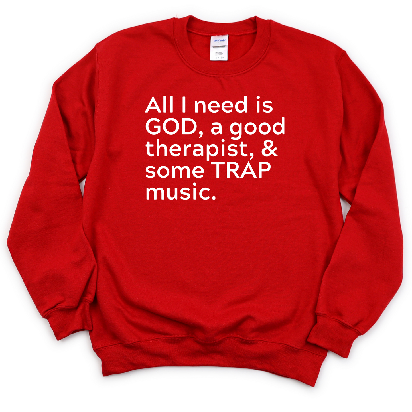 GOD, Therapy & TRAP Unisex Sweatshirt