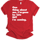 Always Late Unisex T-shirt