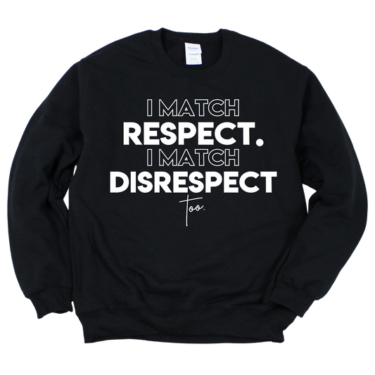 RESPECT Unisex Sweatshirt
