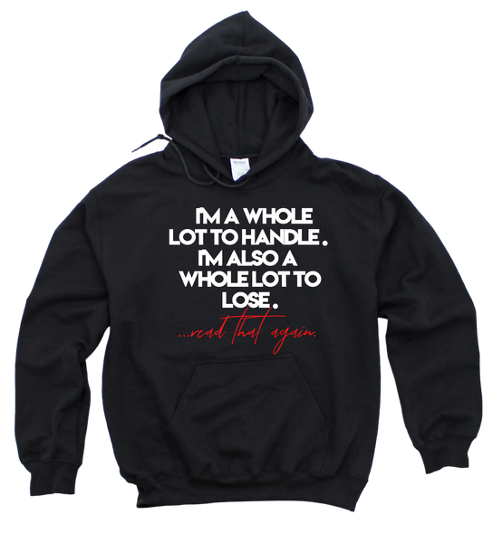 A Lot to Lose! Unisex Hoodie