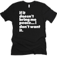 I Don't Want It! Short-Sleeve Unisex T-Shirt