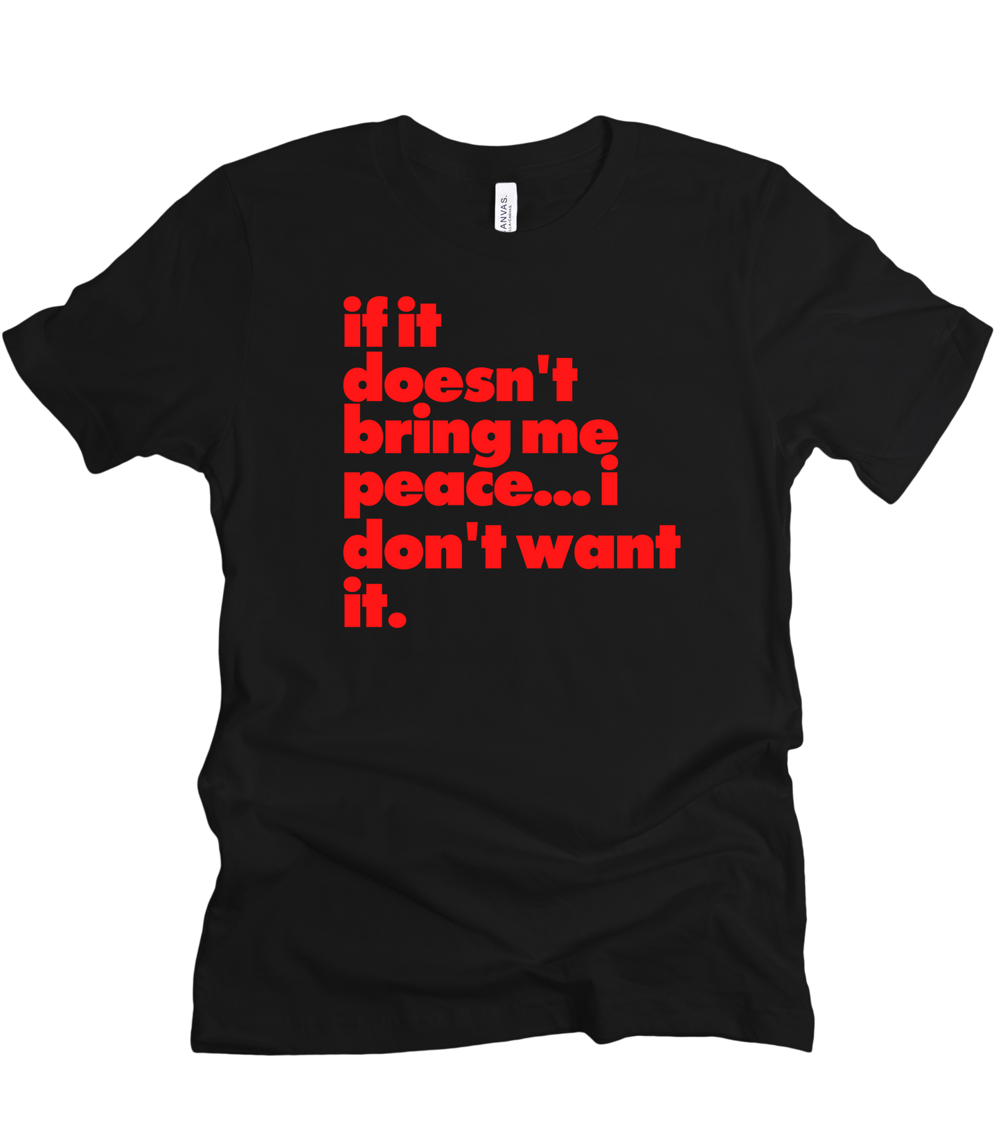 I Don't Want It! Short-Sleeve Unisex T-Shirt