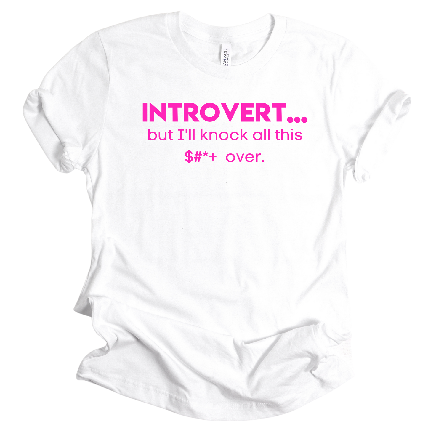 Introvert...but I'll Unisex T-Shirt