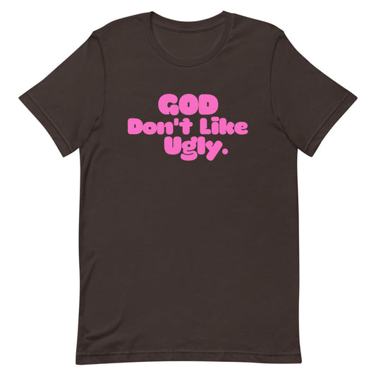 GOD Don't Like Ugly. Short-Sleeve Unisex T-Shirt