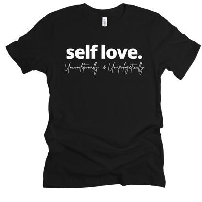 Self Love Unisex T-shirt