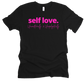 Self Love Unisex T-shirt