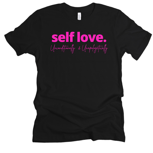 Self Love Unisex T-shirt