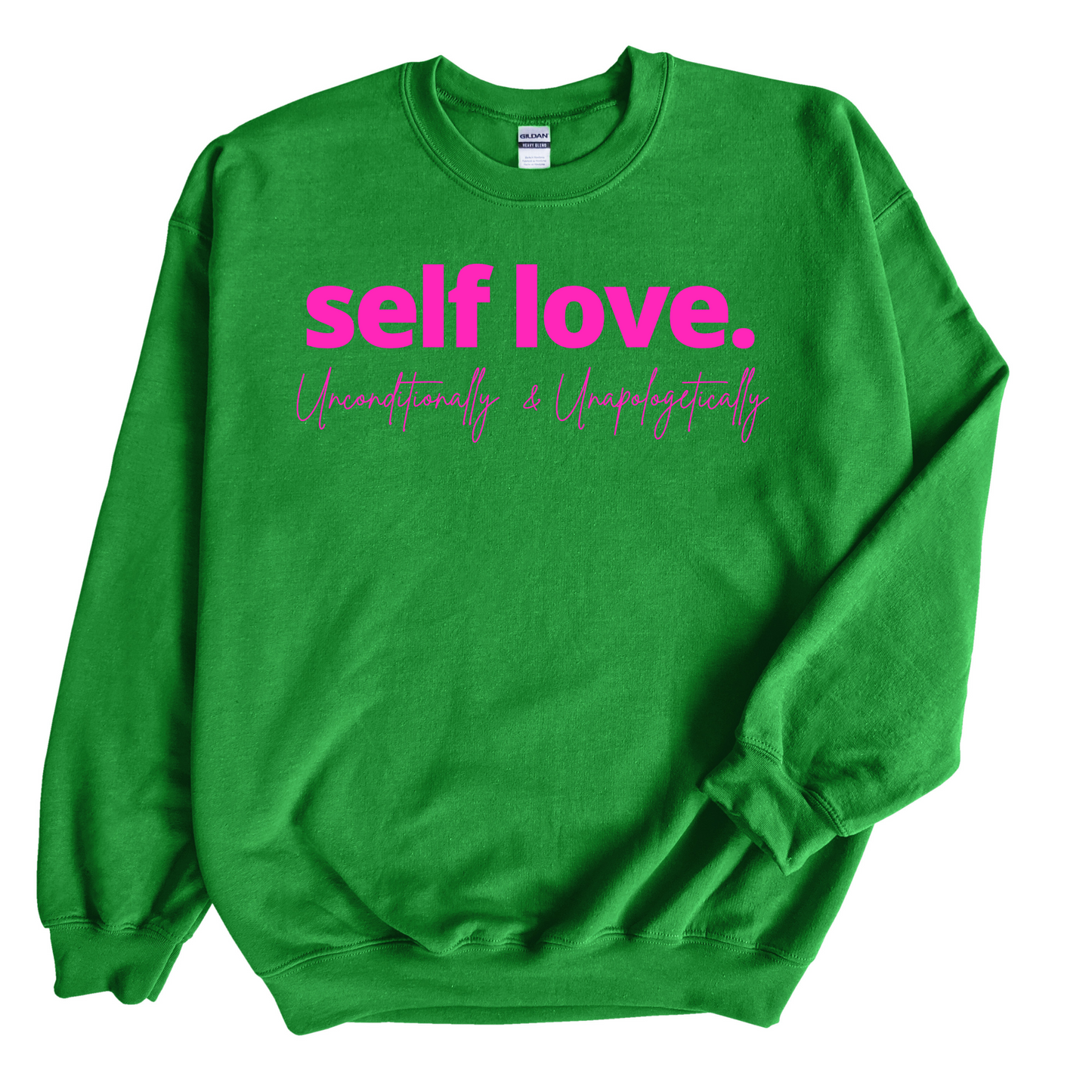 Self Love Unisex Sweatshirt
