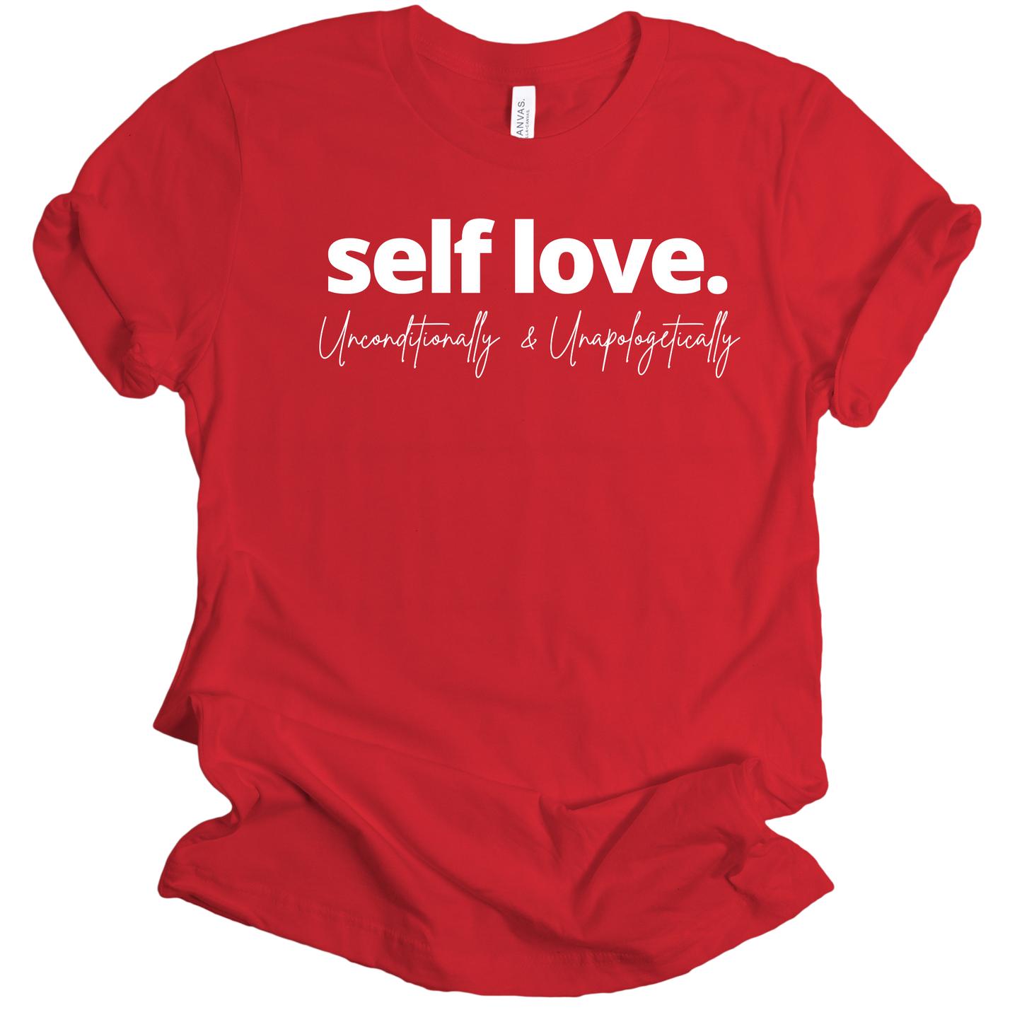 Self Love Unisex T-shirt