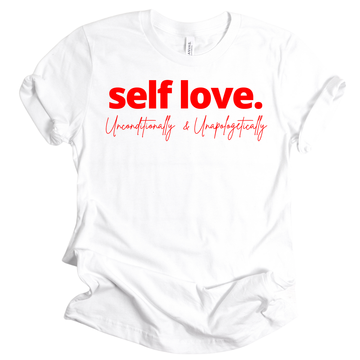 Self Love Unisex T-shirt