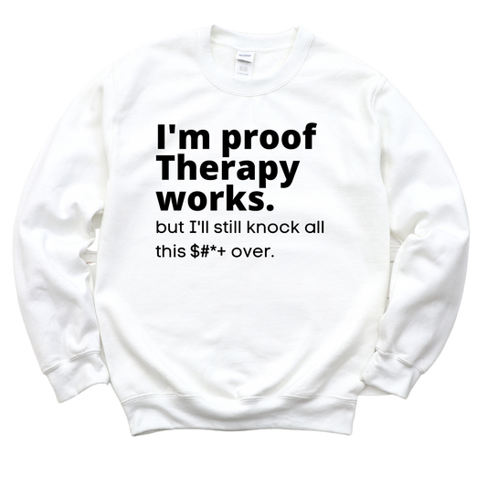 Therapy Works Unisex Sweatshirt