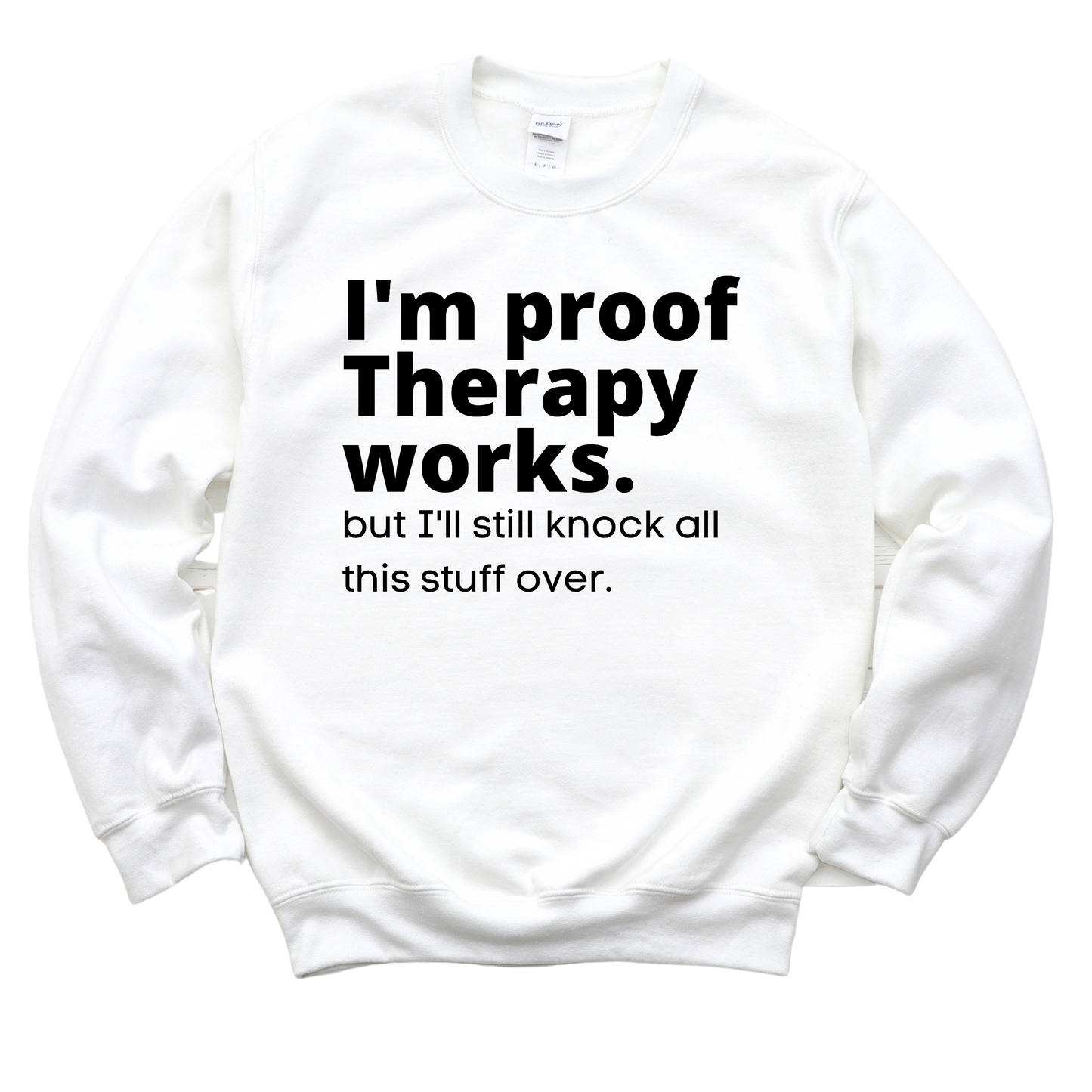 Therapy Works Unisex Sweatshirt