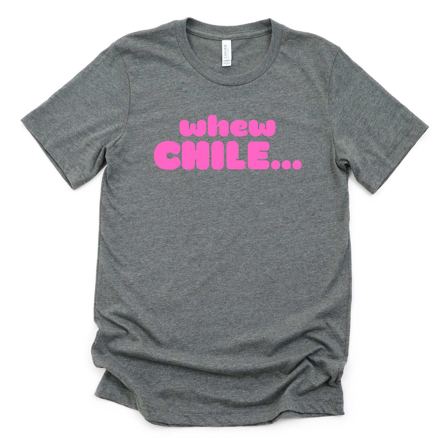 whew CHILE....Short-Sleeve Unisex T-Shirt